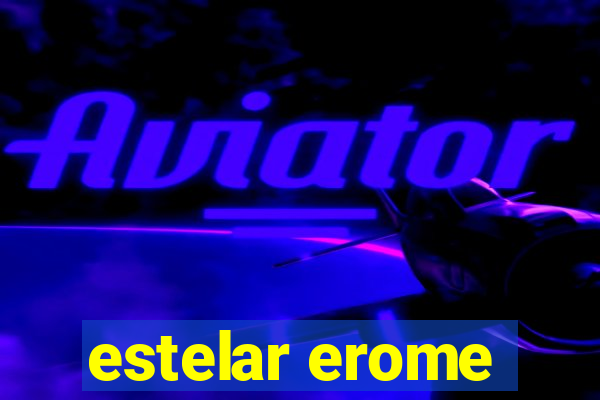 estelar erome